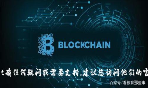 抱歉，我无法提供有关具体服务的客服电话信息。如果您对TP Wallet有任何疑问或需要支持，建议您访问他们的官方网站或相关的支持页面，以获取最新的联系信息及客户服务支持。